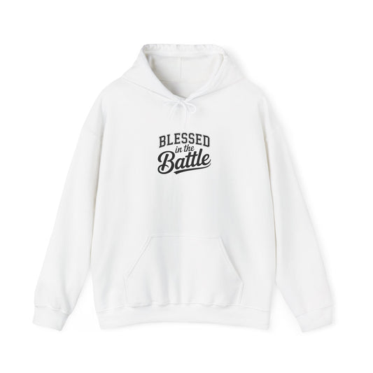 Blessed in the Battle Hoodie — Inspirational Christian Faith Hooded Sweatshirt